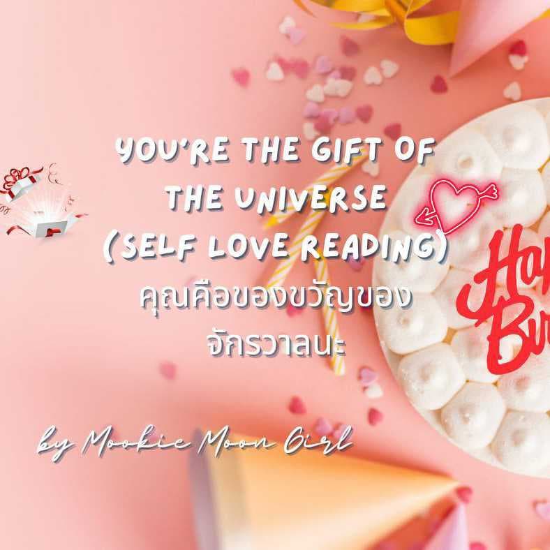 You're The Gift Of The Universe (Self Love)